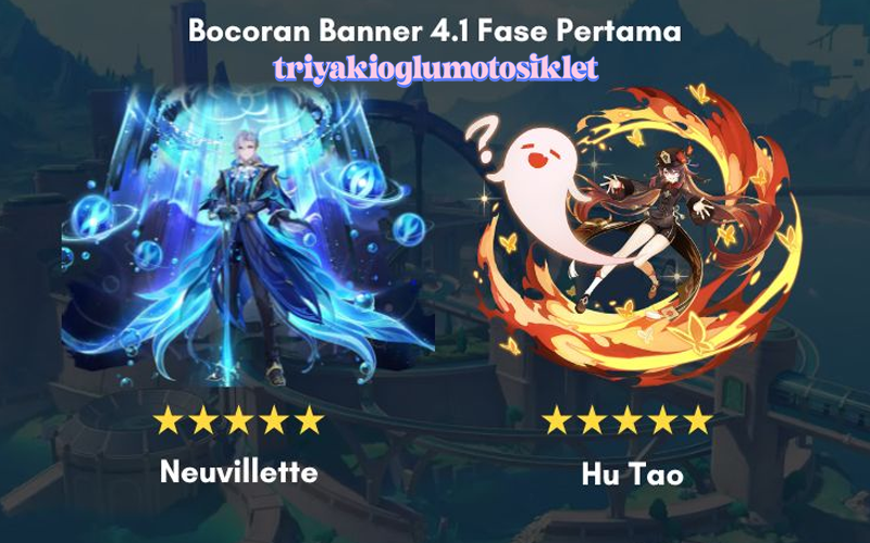 Bocoran Banner Karakter Baru yang Akan Datang di Update Versi 4.1 Genshin Impact